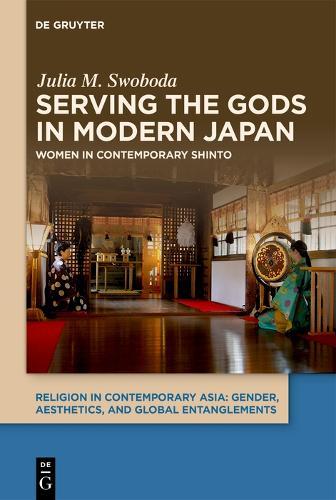 Serving the Gods in Modern Japan: Women in Contemporary Shinto