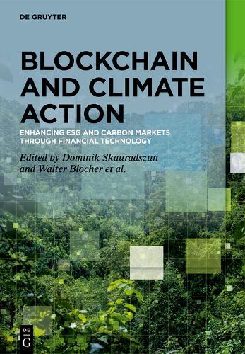 Blockchain and Climate Action: Enhancing ESG and Carbon Markets through Financial Technology