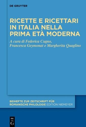 Ricette E Ricettari in Italia Nella Prima Età Moderna