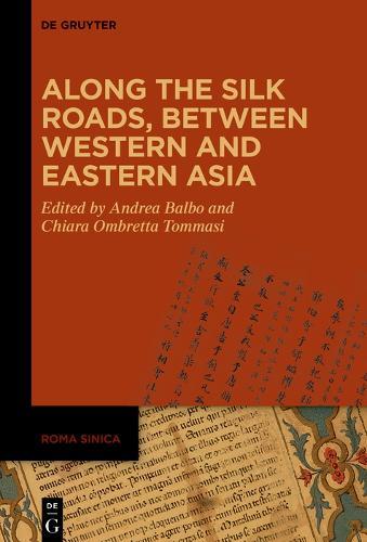 Along the Silk Roads, between Western and Eastern Asia