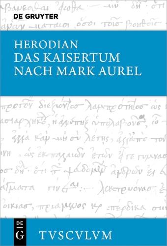 Das Kaisertum Nach Mark Aurel: Griechisch - Deutsch