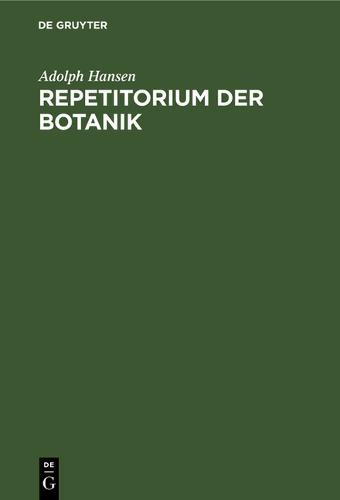 Repetitorium Der Botanik: Für Mediziner, Pharmazeuten Und Lehramts-Kandidaten