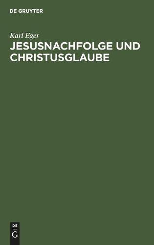 Jesusnachfolge Und Christusglaube