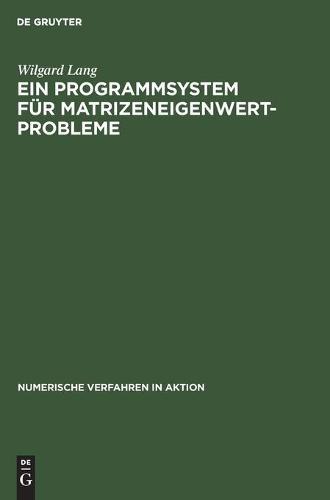 Ein Programmsystem Für Matrizeneigenwertprobleme