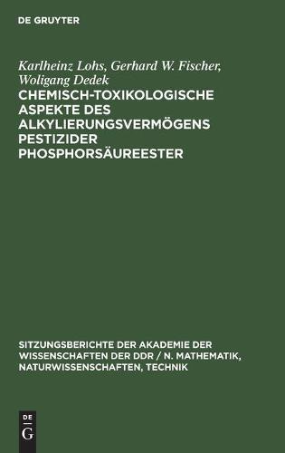Chemisch-Toxikologische Aspekte Des Alkylierungsvermögens Pestizider Phosphorsäureester