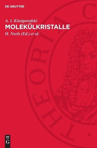 Molekülkristalle: Autorisierte Übersetzung