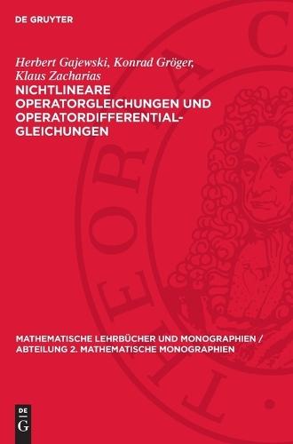 Nichtlineare Operatorgleichungen Und Operatordifferentialgleichungen