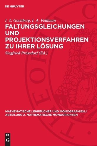 Faltungsgleichungen Und Projektionsverfahren Zu Ihrer Lösung