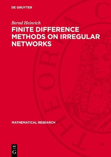 Finite Difference Methods on Irregular Networks: A Generalized Approach to Second Order Elliptic Problems