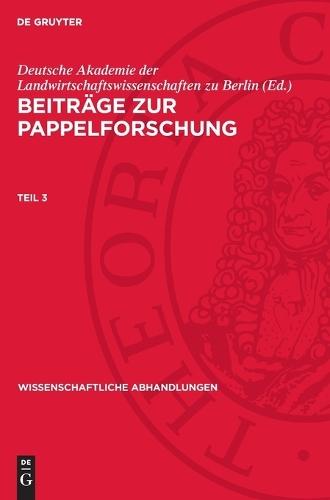 Beiträge Zur Pappelforschung. Teil 3