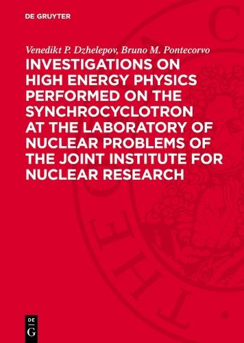 Investigations on High Energy Physics Performed on the Synchrocyclotron at the Laboratory of Nuclear Problems of the Joint Institute for Nuclear Research