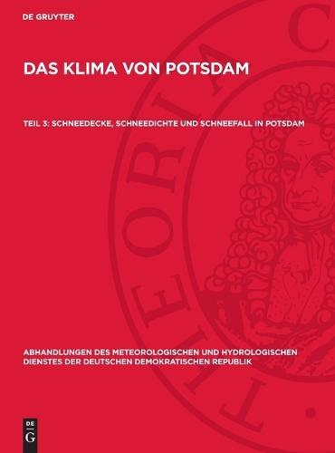 Schneedecke, Schneedichte Und Schneefall in Potsdam