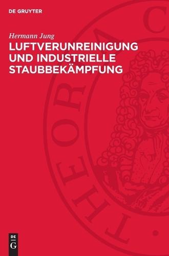Luftverunreinigung Und Industrielle Staubbekämpfung