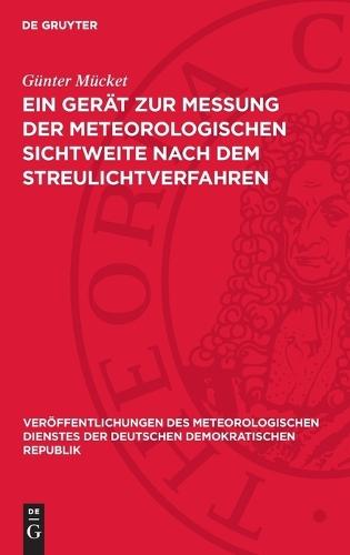 Ein Gerät Zur Messung Der Meteorologischen Sichtweite Nach Dem Streulichtverfahren