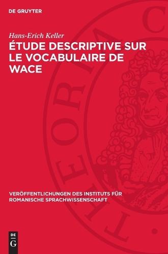 Étude Descriptive Sur Le Vocabulaire de Wace