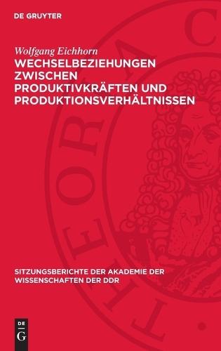 Wechselbeziehungen Zwischen Produktivkräften Und Produktionsverhältnissen