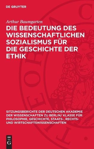 Die Bedeutung Des Wissenschaftlichen Sozialismus Für Die Geschichte Der Ethik