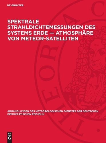 Spektrale Strahldichtemessungen Des Systems Erde -- Atmosphäre Von Meteor-Satellıten