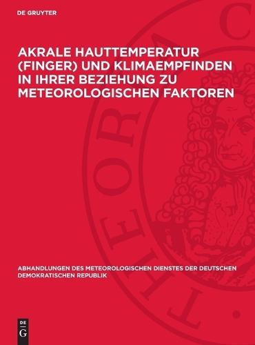 Akrale Hauttemperatur (Finger) Und Klimaempfinden in Ihrer Beziehung Zu Meteorologischen Faktoren