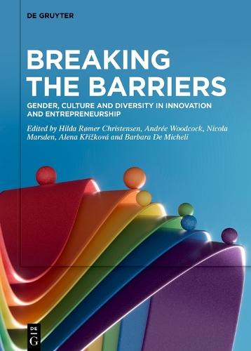 Breaking the Barriers: Gender, Culture and Diversity in Innovation and Entrepreneurship