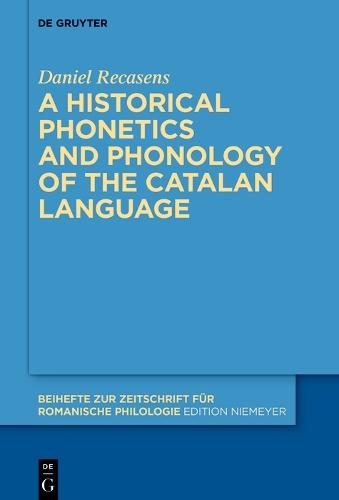A historical phonetics and phonology of the Catalan language