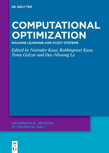 Computational Optimization: Machine Learning and Fuzzy Systems