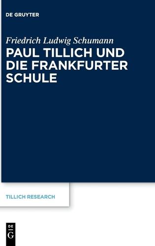 Paul Tillich Und Die Frankfurter Schule