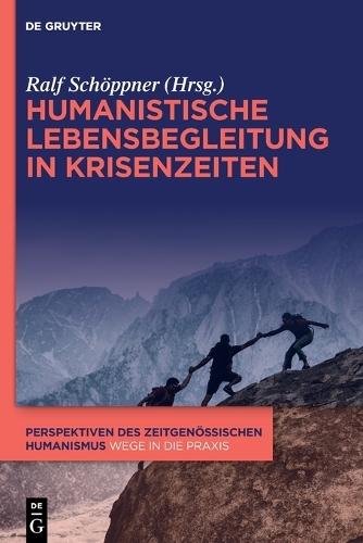 Humanistische Lebensbegleitung in Krisenzeiten