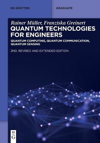 Quantum Technologies for Engineers