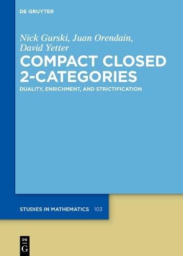 Compact Closed 2-Categories: Duality, Enrichment, and Strictification