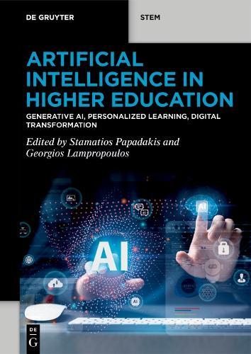 Artificial Intelligence in Higher Education: Generative AI, Personalized Learning, Digital Transformation
