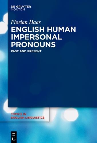 English Human Impersonal Pronouns: Past and Present