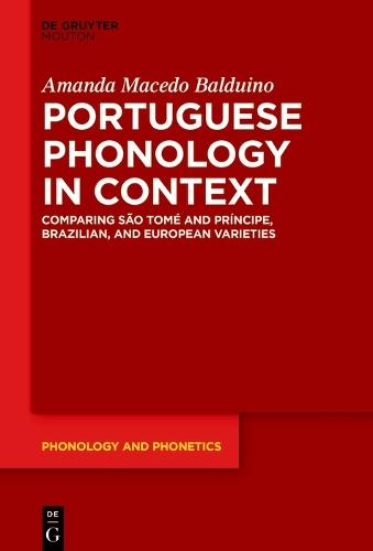 Portuguese Phonology in Context: Comparing São Tomé and Príncipe, Brazilian, and European Varieties