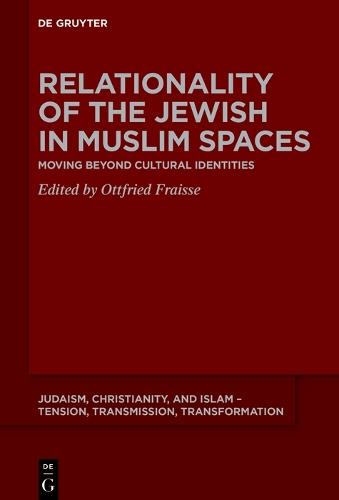 Relationality of the Jewish in Muslim Spaces: Moving Beyond Cultural Identities