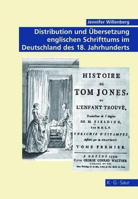 Distribution Und Ubersetzung Englischen Schrifttums Im Deutschland Des 18. Jahrhunderts