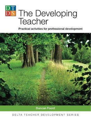 The Developing Teacher: Practical activities for professional development
