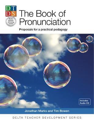The Book of Pronunciation: Proposals for a practical pedagogy. With CD-ROM