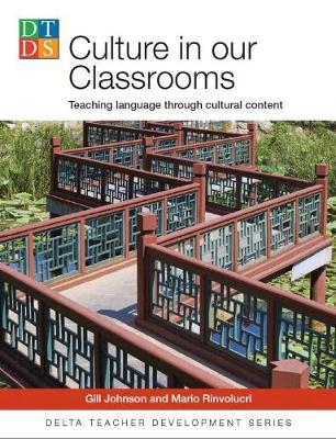 Culture in Our Classrooms: Teaching Language through cultural content