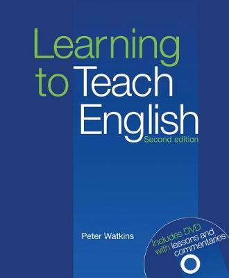 Learning to Teach English: With DVD