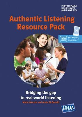 Authentic Listening Resource Pack: Bridging the gap to real-world listening. With Photocopiable Lessons. Book with Photocopiable Lessons, Audio and DVD