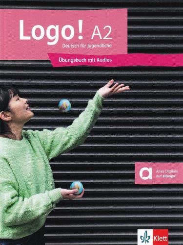Logo! A2 - Deutsch für Jugendliche - Übungsbuch mit Audios