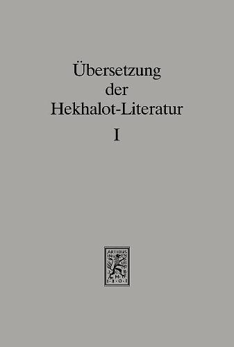 Übersetzung der Hekhalot-Literatur: Band 1: § 1-80