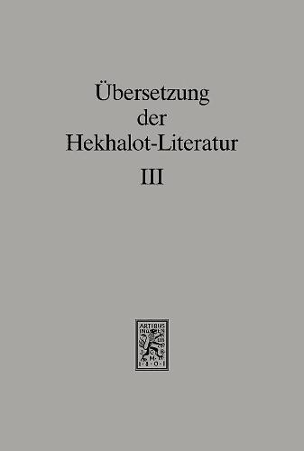 Übersetzung der Hekhalot-Literatur: Band 3: §§ 335-597