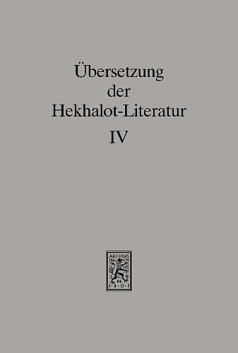 Übersetzung der Hekhalot-Literatur: Band 4: §§ 598-985