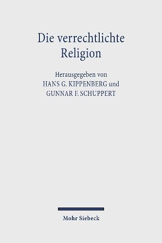 Die verrechtlichte Religion: Der Öffentlichkeitsstatus von Religionsgemeinschaften