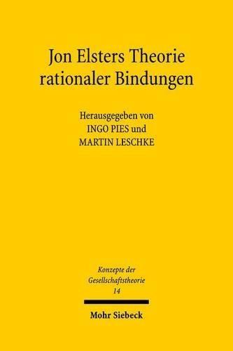 Jon Elsters Theorie rationaler Bindungen