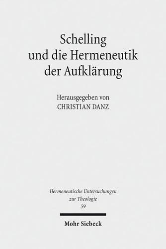 Schelling und die Hermeneutik der Aufklärung
