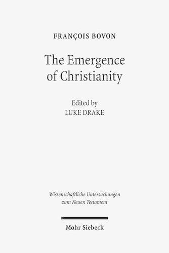 The Emergence of Christianity: Collected Studies III