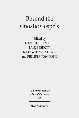 Beyond the Gnostic Gospels: Studies Building on the Work of Elaine Pagels