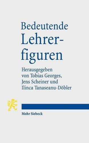 Bedeutende Lehrerfiguren: Von Platon bis Hasan al-Banna